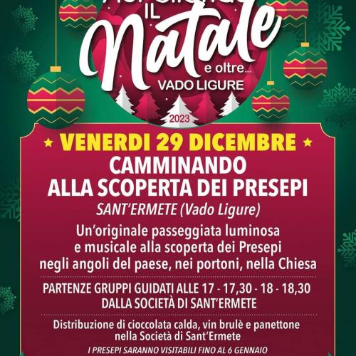 CAMMINANDO ALLA SCOPERTA DEI PRESEPI S.ERMETE VADO LIGURE SV 29 dicembre 2023